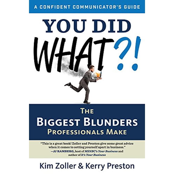 Pre-Owned You Did What?!: The Biggest Blunders Professionals Make (Paperback) 1632650096 9781632650092