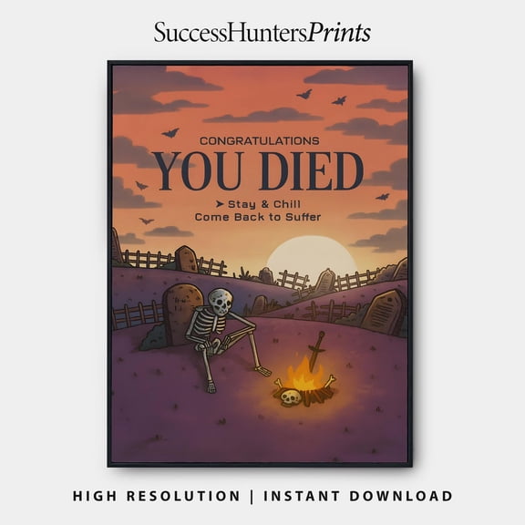 You Died Poster, Gothic, Spooky Gaming Dark Souls Inspired Quote, Inspirational Office And Bedroom Decor