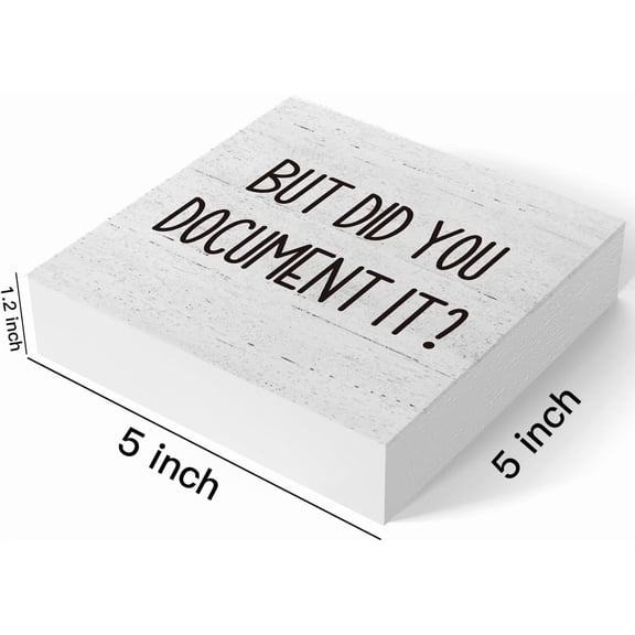 But Did You Document It Office Decor Wooden Box Sign Decorative Funny Office Wood Box Sign Home Rustic Farmhouse Square Desk Decor Sign for Shelf Office Desk Accessories 5 x 5 Inches