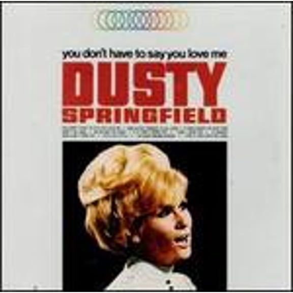 Pre-Owned You Don't Have to Say You Love Me (CD 0731453891128) by Dusty Springfield