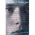 thumbnail image 1 of Pre-Owned You Don't Know Me (Paperback) 0312653026 9780312653026, 1 of 1