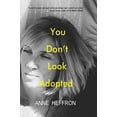 thumbnail image 1 of Pre-Owned You Don't Look Adopted (Paperback) 1086423437 9781086423433, 1 of 1