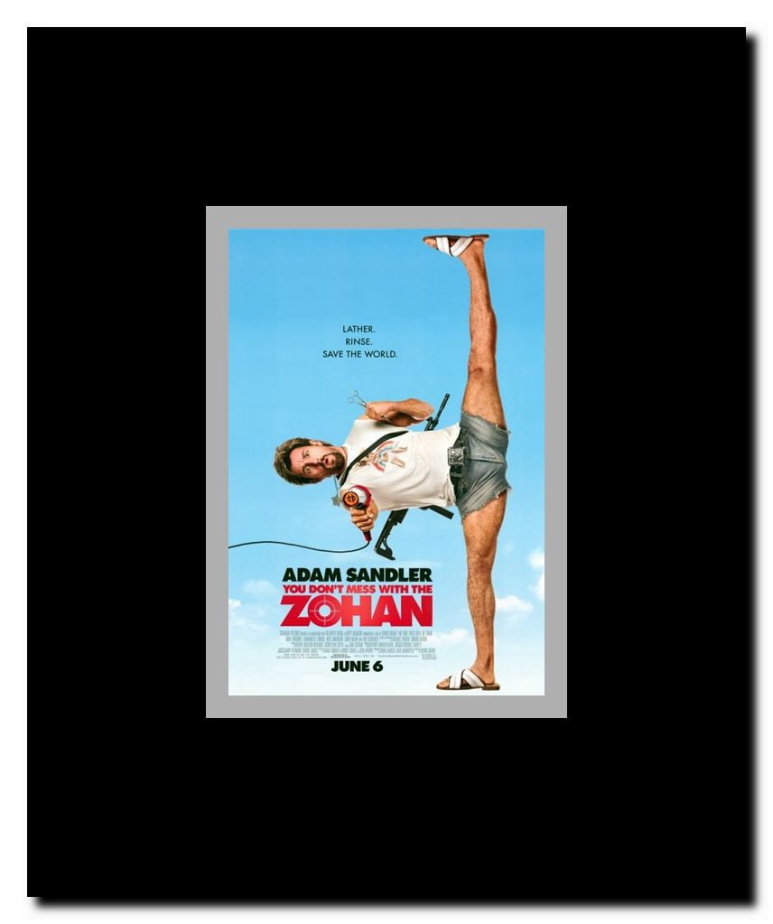 You Don't Mess With The Zohan Framed Movie Poster