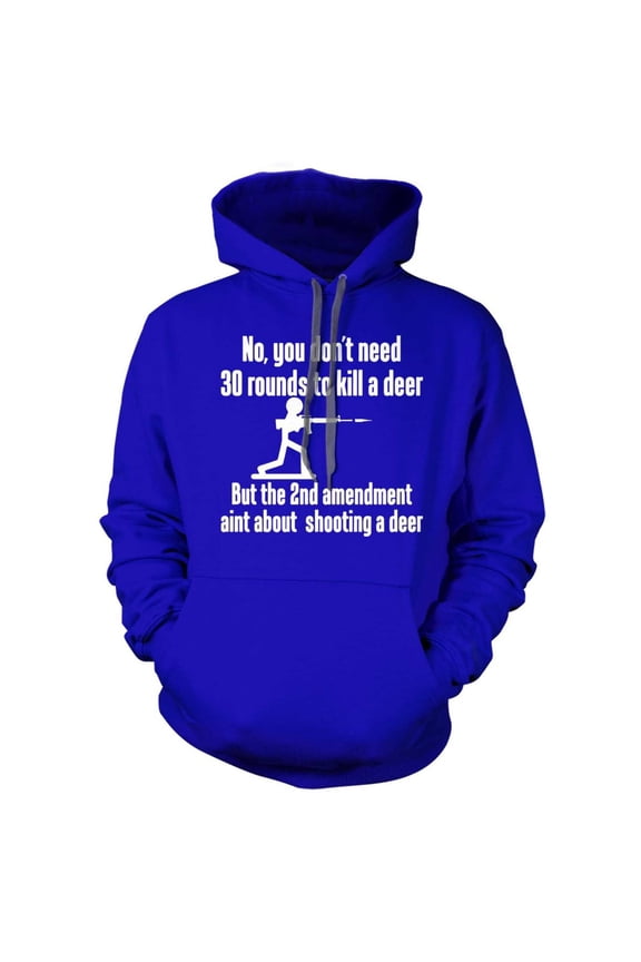 You Don't Need 30 Rounds Hoodie