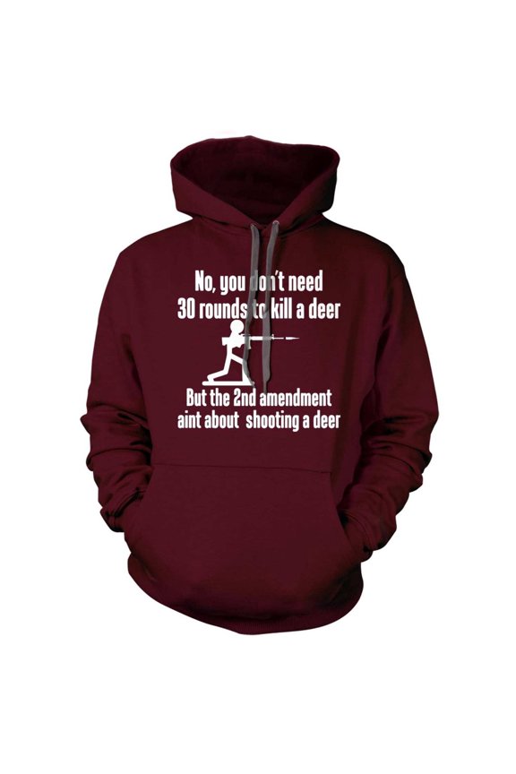 You Don't Need 30 Rounds Hoodie