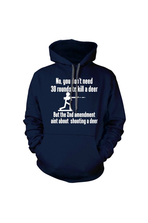 You Don't Need 30 Rounds Hoodie