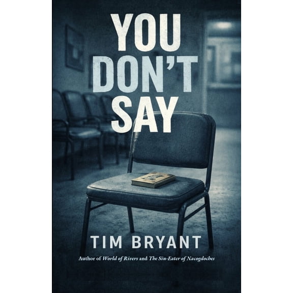 You Don't Say, (Paperback)