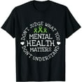 thumbnail image 1 of You Don't Understand Mental Health Awareness Green Ribbon T-Shirt,Black, 1 of 6