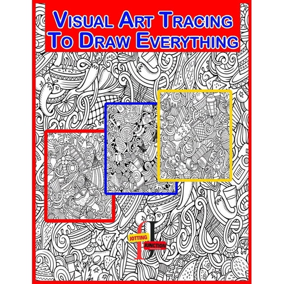 You Draw the Lines Coloring Books: Visual Art Tracing To Draw Everything: visual art to draw everything is a technique used to learn how to draw everything, practice, or replicate artwork by following