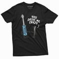 thumbnail image 1 of You Drive Me Crazy Tee Valentine'S Day Gift Boyfriend Girlfriend Screwdriver Screw Shirt (Small Black), 1 of 5