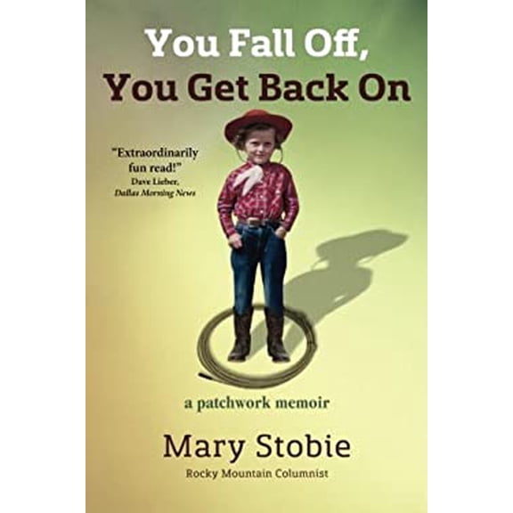 Pre-Owned You Fall Off, You Get Back On (Paperback) by Mary Stobie
