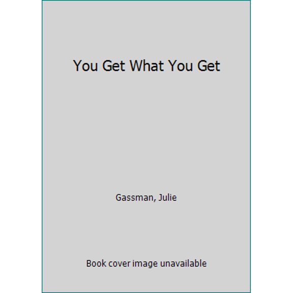 Pre-Owned You Get What You Get (Paperback) 0545642809 9780545642804