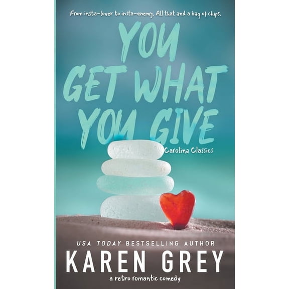 Carolina Classics You Get What You Give, Book 1, (Paperback)
