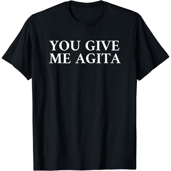You Give Me Agita Italian T-Shirt