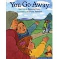 thumbnail image 1 of Pre-Owned You Go Away (Paperback) 0807594431 9780807594438, 1 of 1