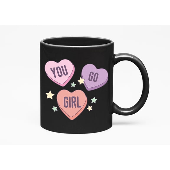 You Go Girl, 90s Inspired Candy Heart Encouragement, a Friend Merch Gift, Black 11oz Ceramic Mug