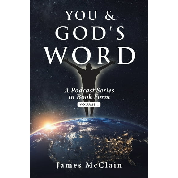 You & God's Word: A Podcast Series, (Paperback)