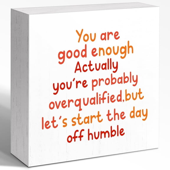 You are Good Enough Wooden Box Sign,Motivational Wood Block Sign,Inspirational Quote Wood Box Sign Desk Decor for Home Bedroom Office Shelf Table Wall 5x5inch