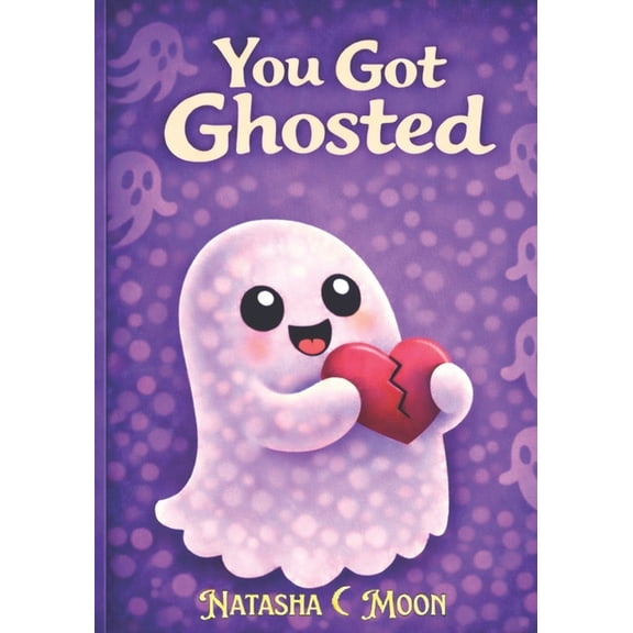 You Got Ghosted, (Paperback)