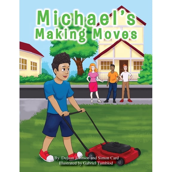 You Got Options Financial Literacy: Michael's Making Moves : (Part 1 of 4) (Series #2) (Paperback)