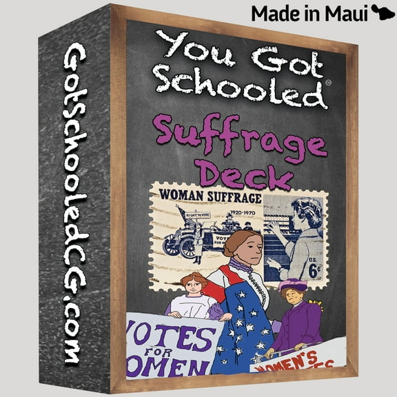You Got Schooled Suffrage Deck | Card Game | History Card Game | Battle Card Game | RPG Card Game | Roleplaying Card Game | Educational Card Game