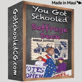 You Got Schooled Suffrage Deck | Card Game | History Card Game | Battle Card Game | RPG Card Game | Roleplaying Card Game | Educational Card Game