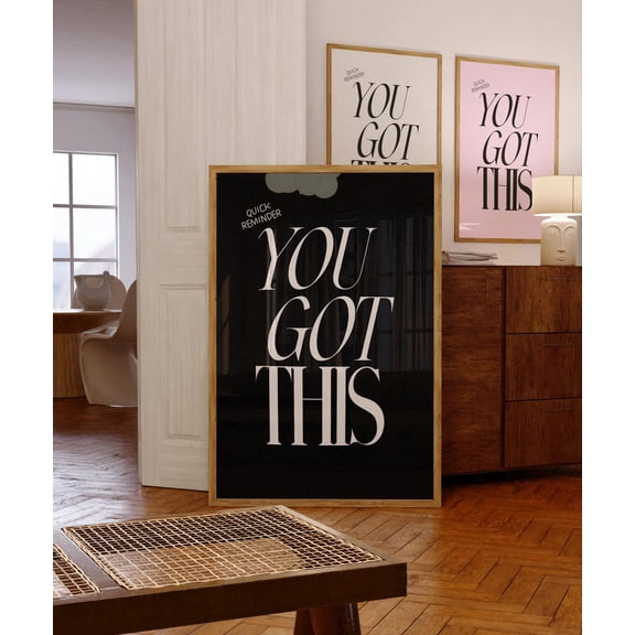 You Got This Black Motivational Wall Art Inspirational Office Decor Unframed Paper Print