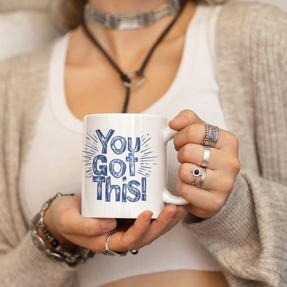 You Got This, Posit Messages Gift, Affirmations Ceramic Coffee Mug, oz.