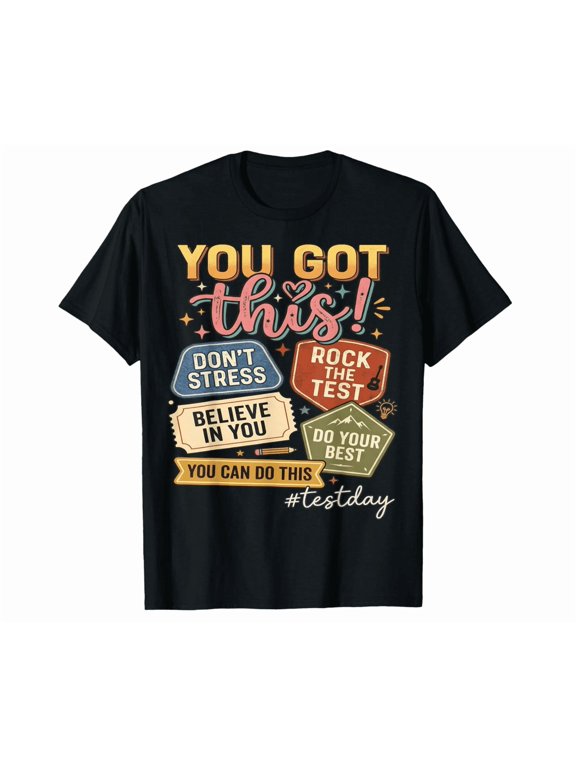 You Got This Test Day State Testing Teacher Staar Test T-Shirt Unisex S-5XL