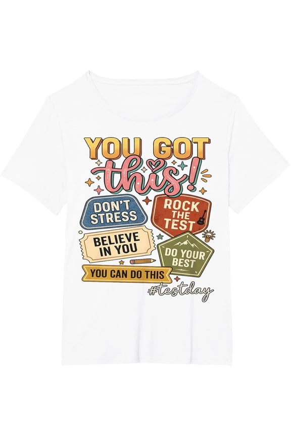 You Got This Test Day State Testing Teacher Staar Test T-Shirt