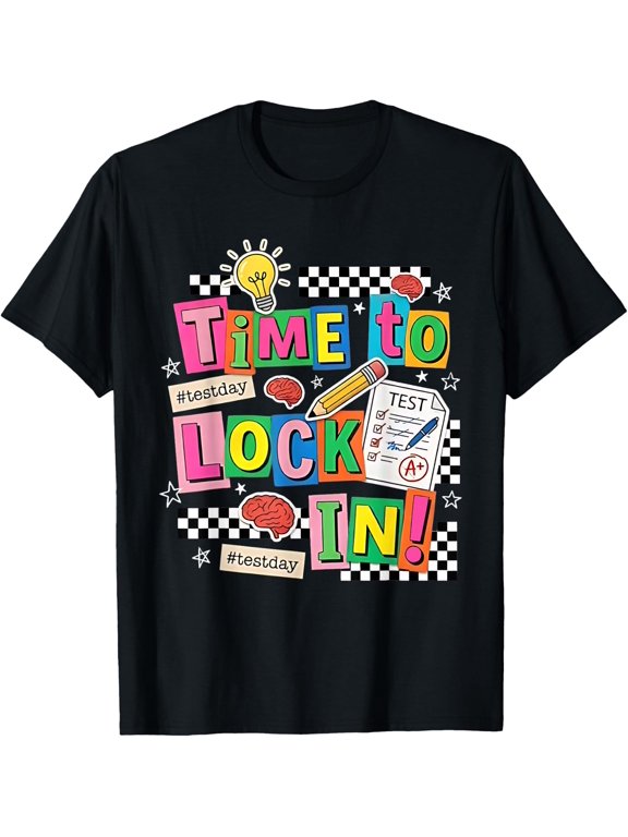 You Got This Test Day State Testing Time To Lock In Teacher T-Shirt Unisex S-5XL Hot Trending Shirt, Vintage Birthday Gift