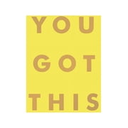 You Got This Uplifting Quotes and Affirmations for Inner Strength and Self-Belief, Hardcover