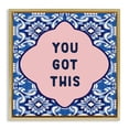 thumbnail image 1 of Stupell Industries You Got This on Boho Gold Framed Floater Canvas Wall Art, design by Lettered and Lined, 25 x 25, 1 of 9