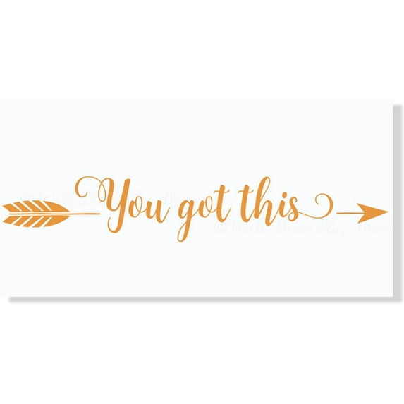You Got This with Arrow Vinyl Letters Decals Inspirational Wall Art Stickers Home Decor Quote 36x7-Inch Honey