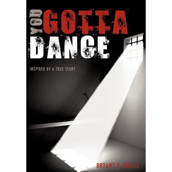 You Gotta Dance