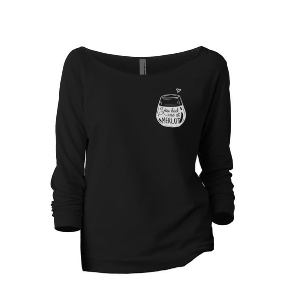 You Had Me At Merlot Women's Fashion Slouchy 3/4 Sleeves Raglan Lightweight Sweatshirt Black Large