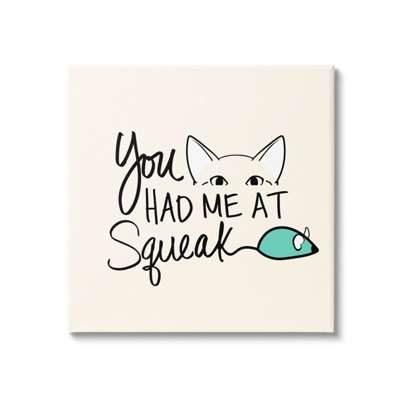 You Had Me At Squeak Peeking Cat Animals & Insects Graphic Art Gallery Wrapped Canvas Print Wall Art