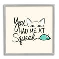 thumbnail image 1 of You Had Me At Squeak Peeking Cat Animals & Insects Graphic Art Gray Framed Art Print Wall Art, 1 of 7