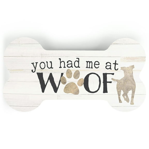 You Had Me At Woof Bone Pawprint Cream 5.25 x 2.75 Pine Wood Small Tabletop Plaque