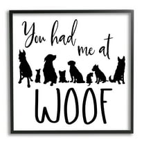 You Had Me At Woof Silhouette Phrase Animals & Insects Graphic Art Black Framed Art Print Wall Art