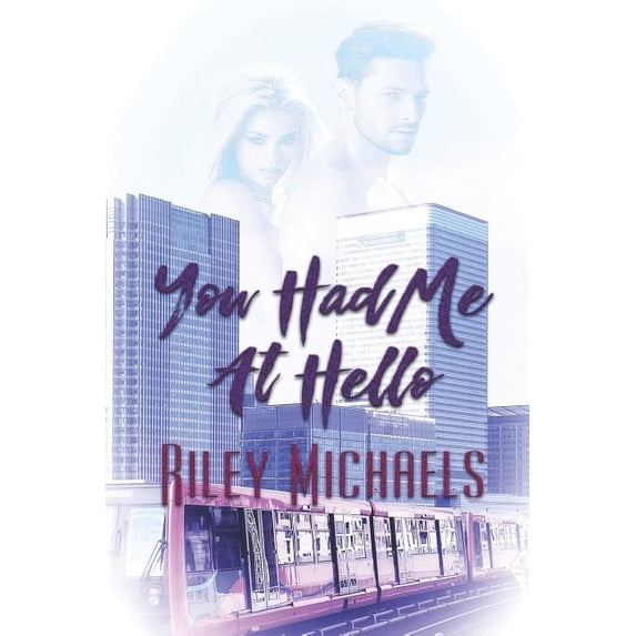 You Had Me at Hello (Paperback)