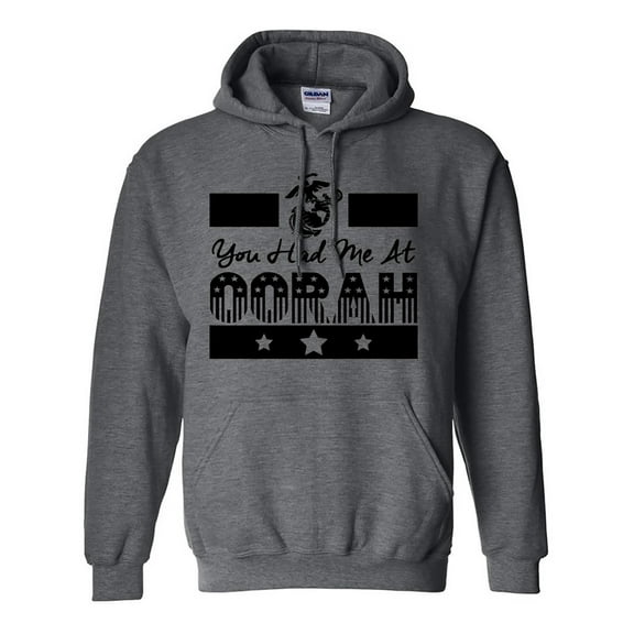 You Had Me at Oorah USMC Hooded Sweatshirt