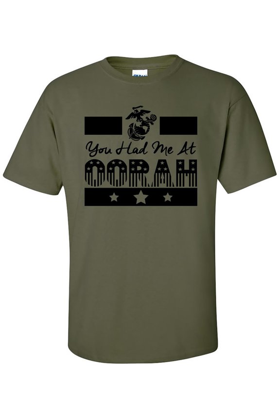 You Had Me at Oorah USMC Short Sleeve T-Shirt