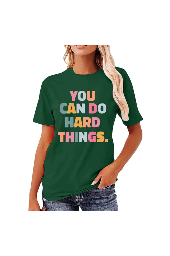 You Hard Things Teacher T Shirt Womens Live Happy Happiness Graphic Tees T Shirt Women Plain Short Sleeve Tops for Women Summer Ladies Athletic Wear Womens Striped Tee Shirts Short Sleeve Shirt And