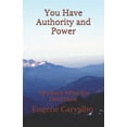 thumbnail image 1 of You Have Authority and Power: Take Back What the Devil Stole (Paperback), 1 of 1