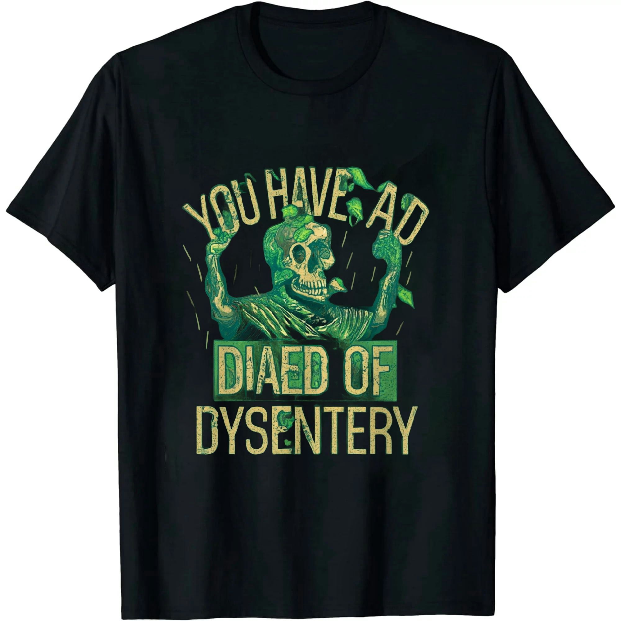 You Have Died Tee main image 1