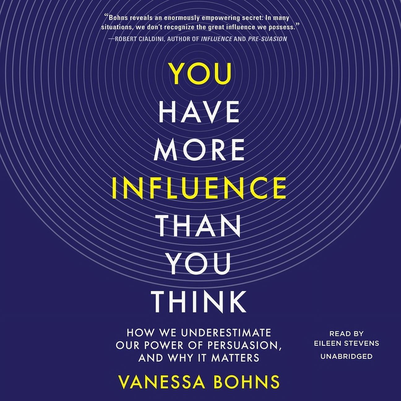 You Have More Influence Than You Think : How We Underestimate Our Power ...