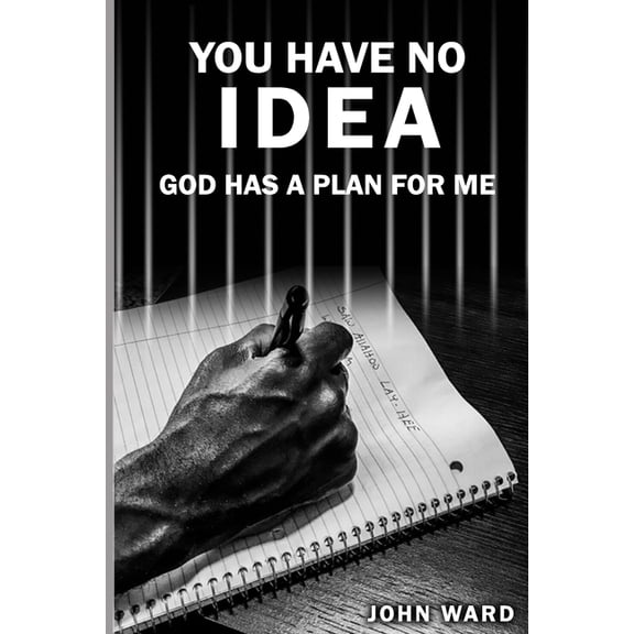 Pre-Owned You Have No Idea: God Has A Plan For Me (Paperback)