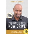 thumbnail image 1 of You Have The Keys, Now Drive: 5 Keys and 5 Habits to Personal Change, (Paperback), 1 of 1
