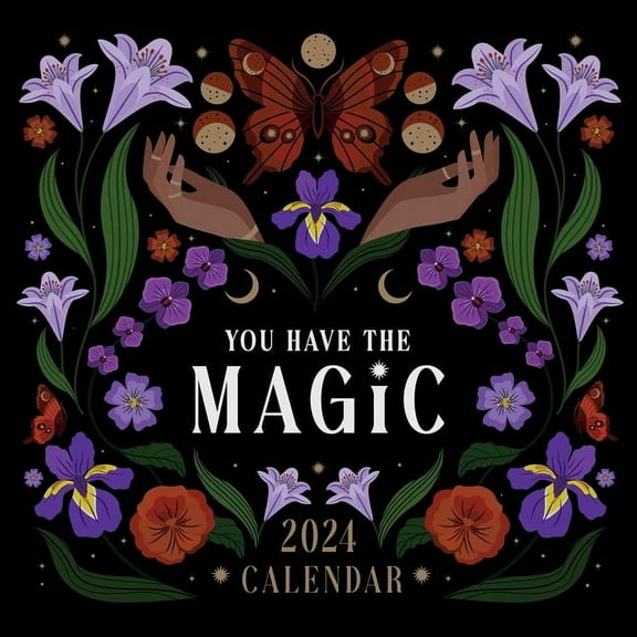 You Have the Magic 2024 Wall Calendar, (Paperback)